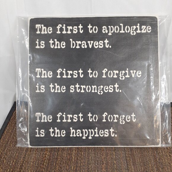 Other - Wood Wall Art - "The First To Apologize"